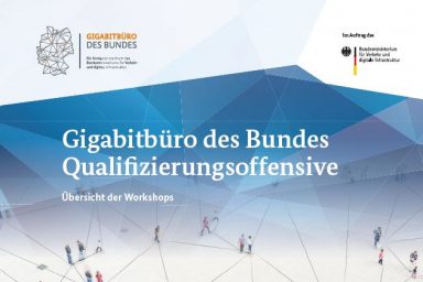 Gigabitbüro des Bundes Qualifizierungssoffensive - Übersicht der Workshops
